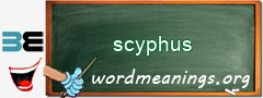 WordMeaning blackboard for scyphus